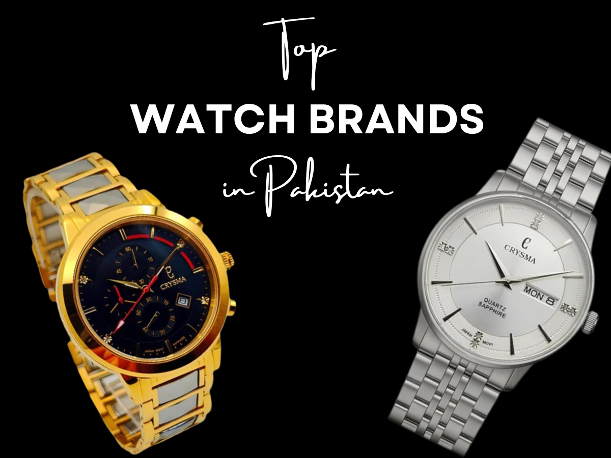 Unveiling Top Watch Brands in Pakistan for Every Style